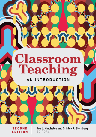 Classroom Teaching: An Introduction |Second Edition