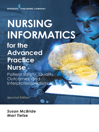 Nursing Informatics for the Advanced Practice Nurse: Patient Saf