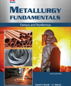 Metallurgy Fundamentals 6th Edition - Original PDF